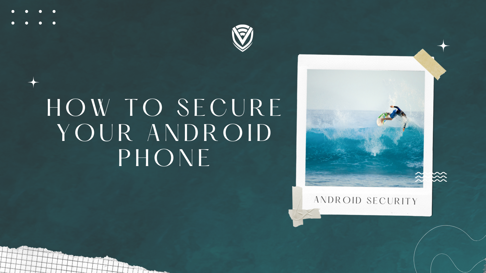 How to Secure your Android Phone