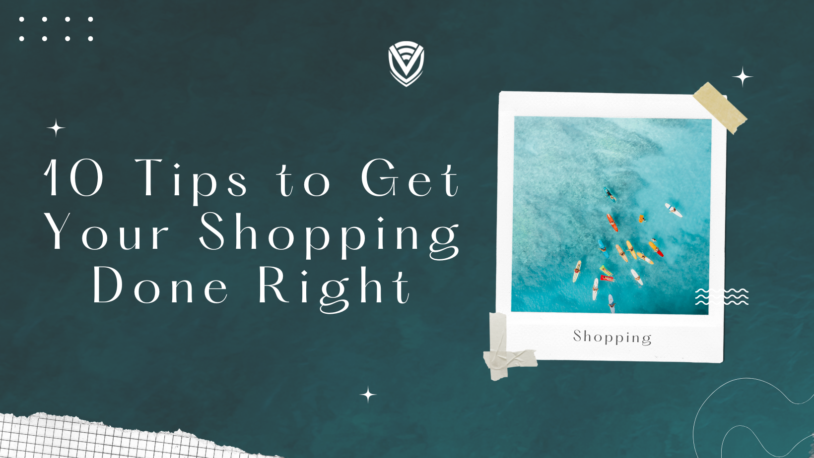 10  Tips To Get Your Shopping Done Right