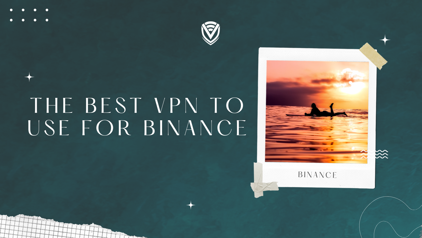 Best VPN to use for Binance