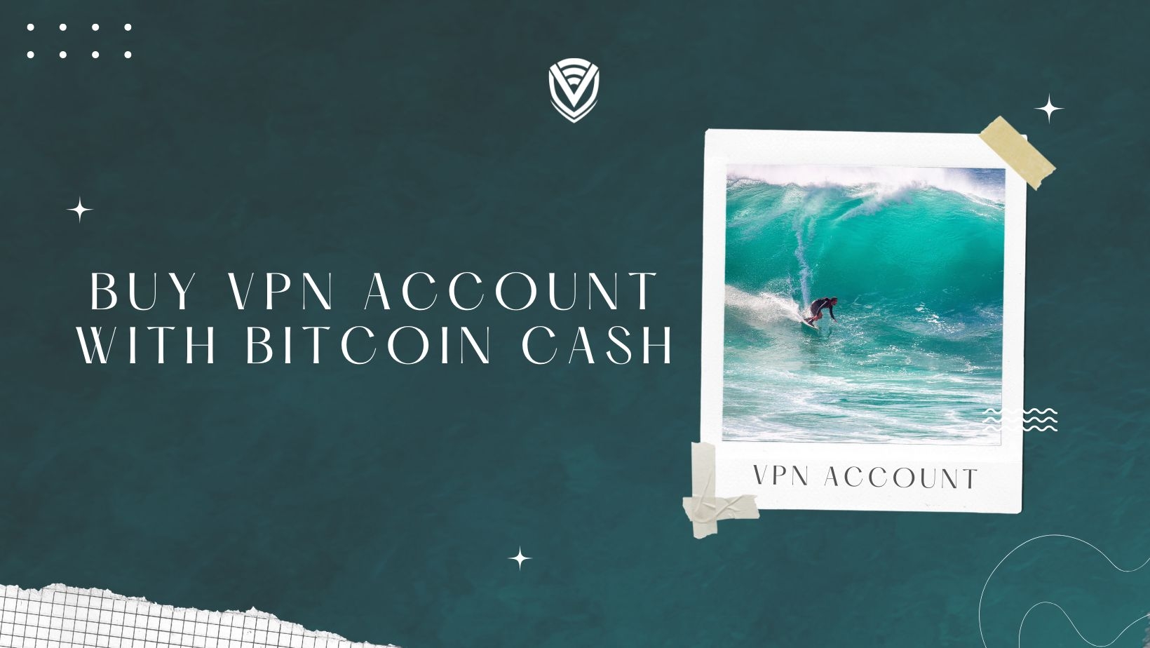 Buy VPN Account With Bitcoin Cash