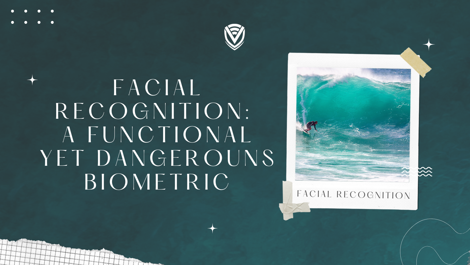 Facial Recognition: A Functional Yet Dangerous Biometric