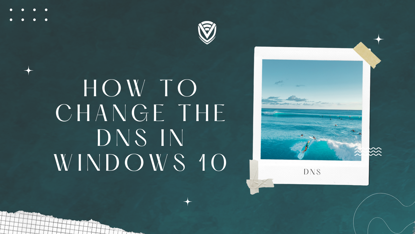 How To Change The DNS In Windows 10