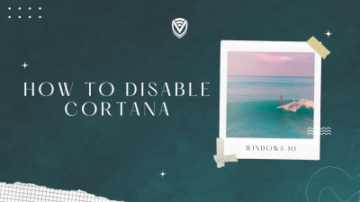 How to Disable Cortana in Windows 10