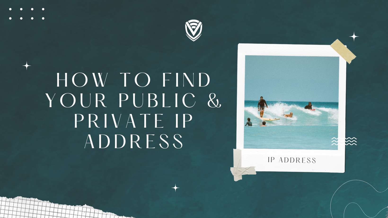 How To Find Your Public & Private IP Address