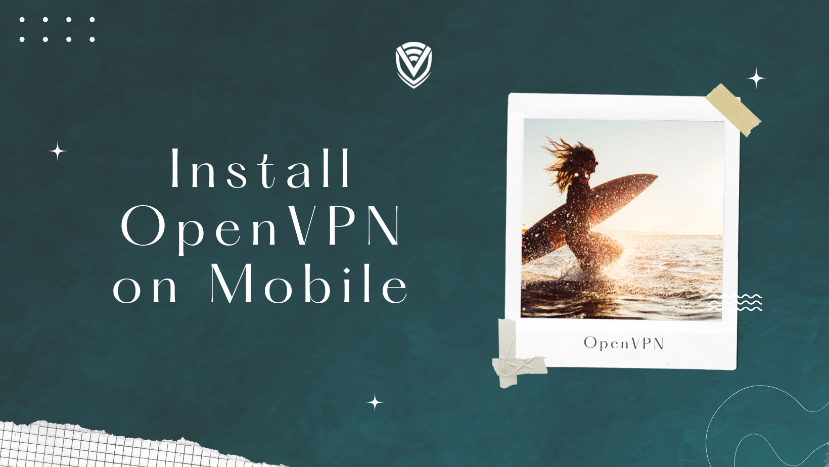Install OpenVPN on Mobile