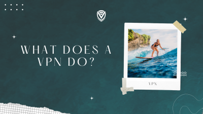 What does a VPN do? 