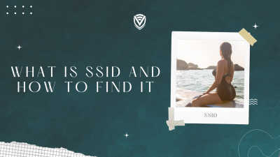 What is an SSID, and How to Find Yours