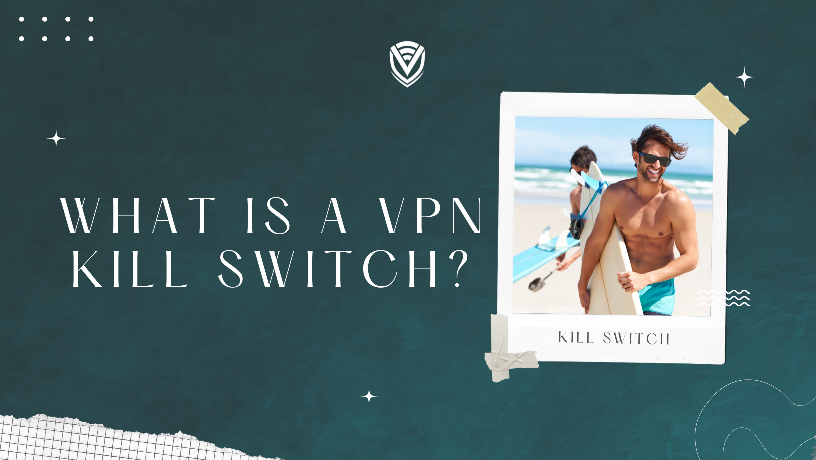 What is a VPN Kill Switch and Why Should You Use It?