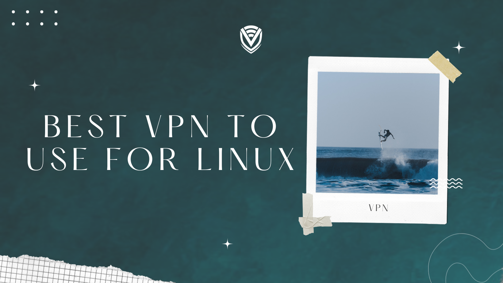 Best VPN for Linux