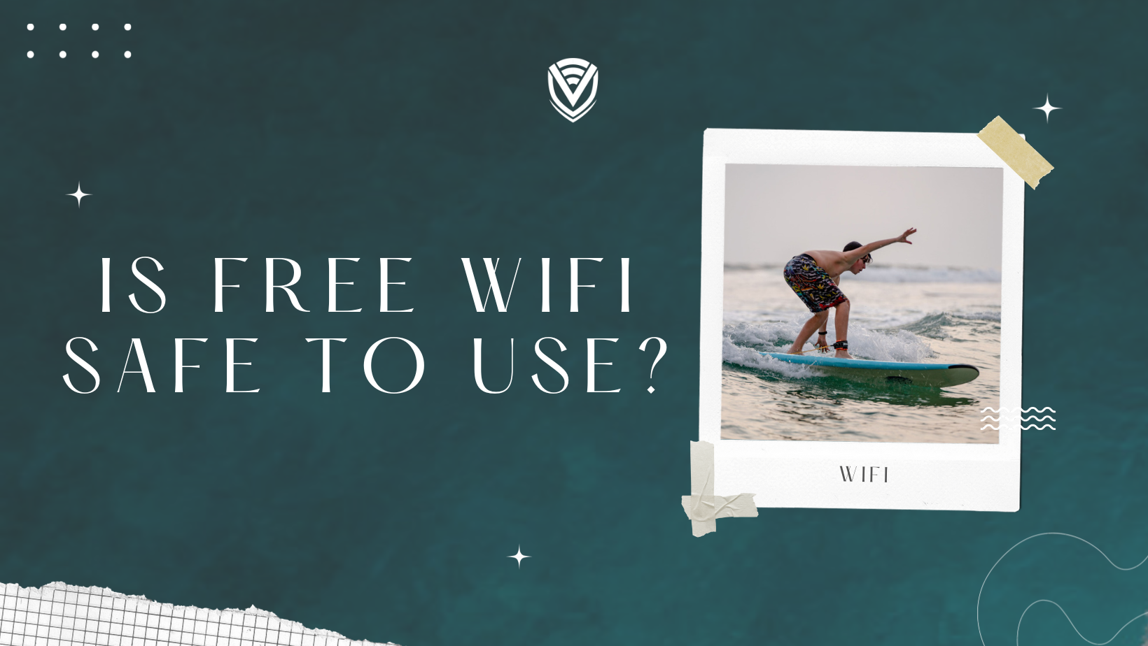 Is Free Wi-Fi Safe? – Risks and Precautions