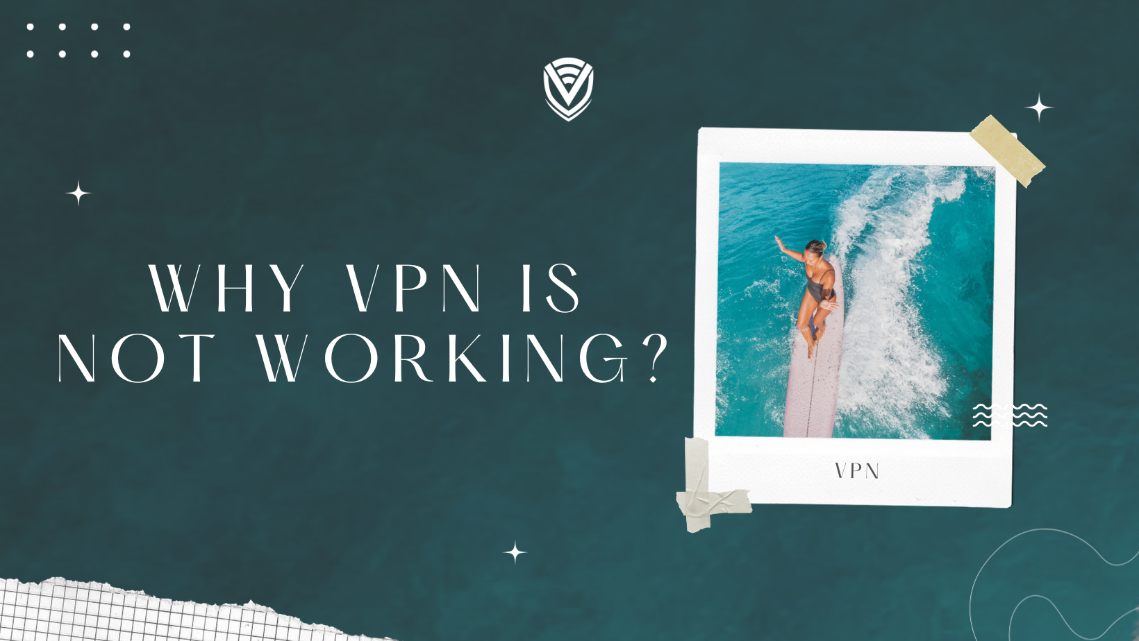 Why VPN is not working?