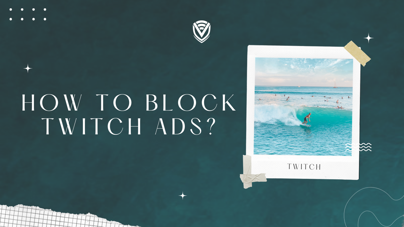How to block Twitch ads?