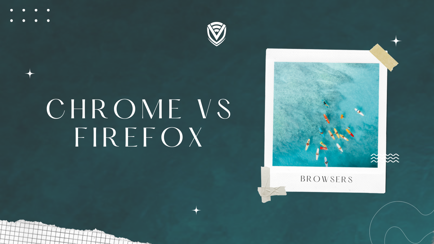 Chrome vs Firefox: Which one is best for you